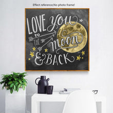 Load image into Gallery viewer, Love You to the Moon and Back Painting